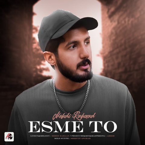 دانلود آهنگ مهدی رهاد به نام اسم تو