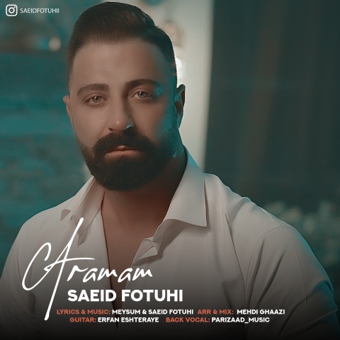 دانلود آهنگ سعید فتوحی به نام آرامام
